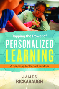 Rickabaugh - Power of Personalized Learning- Chapter1
