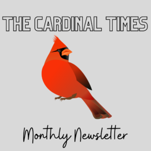 The Cardinal Times Monthly Newsletter logo with a cardinal bird